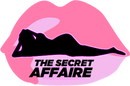 The Secret Affaire